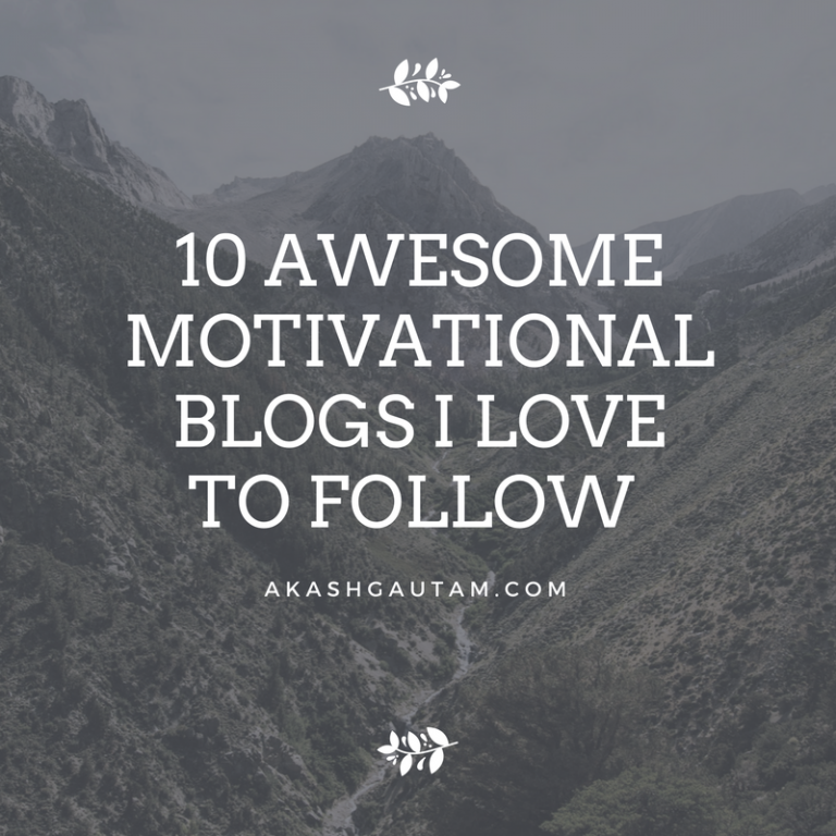 10 Awesome Inspirational Blogs I Never Fail to Follow - Most trusted ...